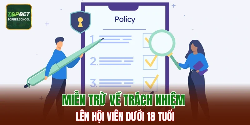 Miễn trừ về trách nhiệm lên hội viên dưới 18 tuổi