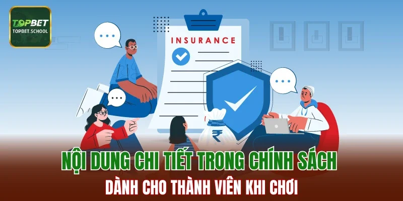 Nội dung chi tiết trong chính sách dành cho thành viên khi chơi