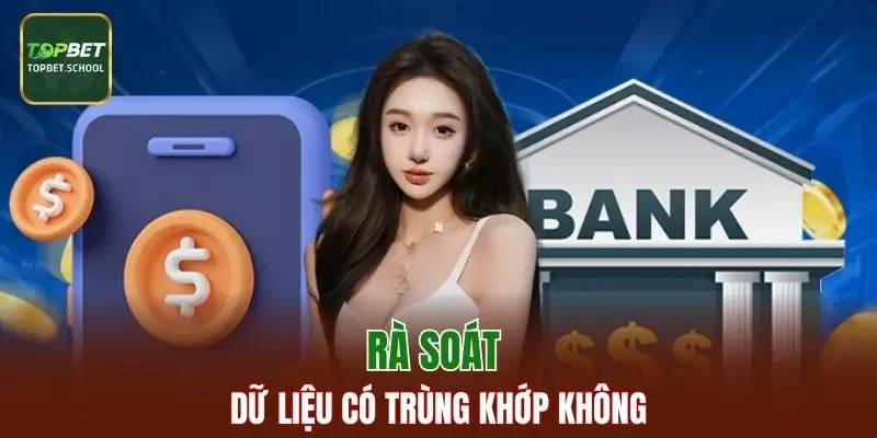 Rà soát dữ liệu có trùng khớp không?